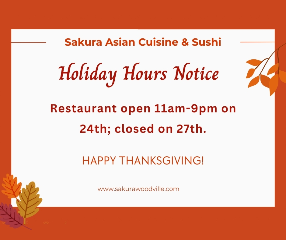 Thanksgiving holiday hours notice for Sakura Asian Cuisine & Sushi: open 11am-9pm on 24th, closed on 27th, with autumn leaves and 